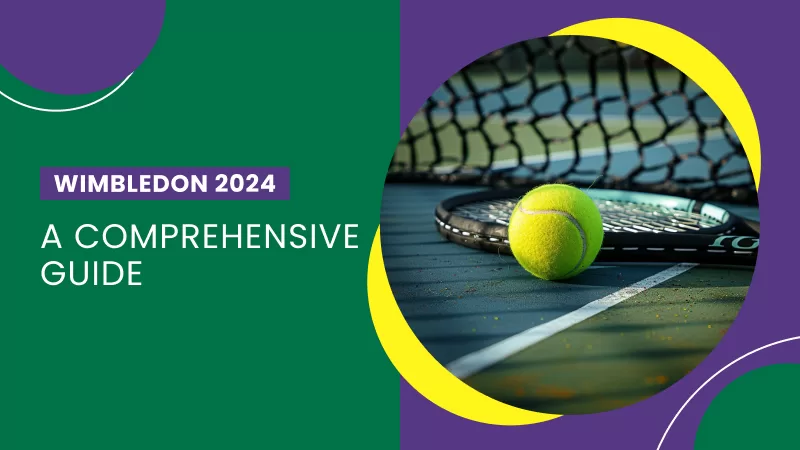 Wimbledon 2024: A Comprehensive Guide